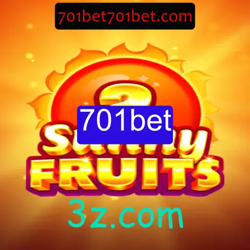 Explorando o Universo de SunnyFruits2 e 701bet: Uma Aventura Emocionante
